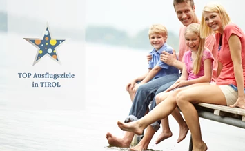 The best excursion tips in Tyrol - familienausflug.info