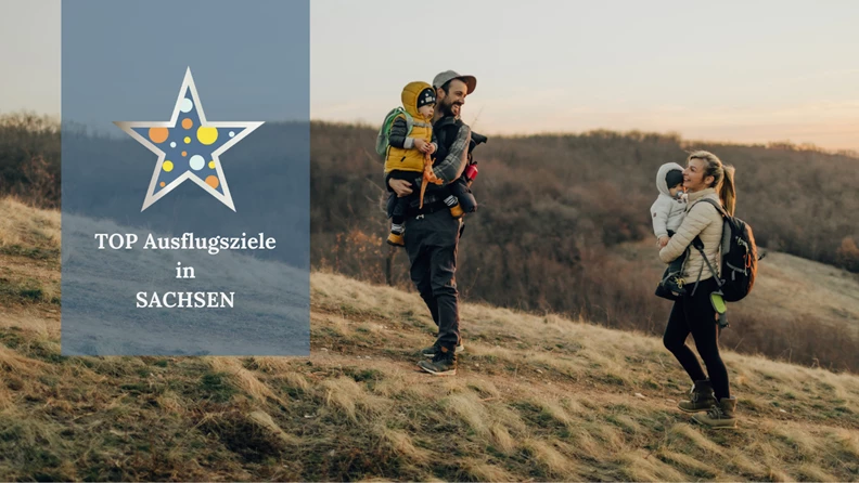 The best excursion tips for Saxony - familienausflug.info