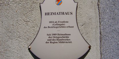 Ausflug mit Kindern - Thomasberg (Peuerbach) - Heimathaus Neufelden, untergebracht in der alten Fronfeste. - Heimathaus Neufelden