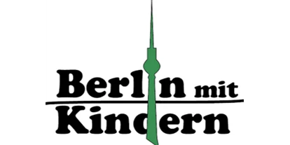 Trip with children - Dahlwitz-Hoppegarten - „Berlin mit Kindern“ – Stadtführungen für Kinder und Familien