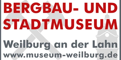 Trip with children - Weinbach (Limburg-Weilburg) - Bergbau- und Stadtmuseum