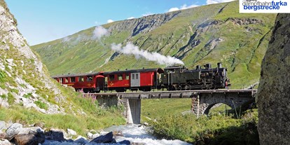 Ausflug mit Kindern - Bedretto - Dampfbahn Furka Bergstrecke