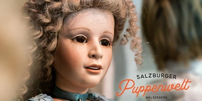 Ausflug mit Kindern - Kulturelle Einrichtung: Puppentheater - Kleinberg (Nußdorf am Haunsberg) - Salzburger Puppenwelt