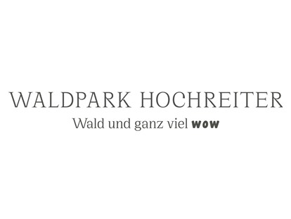 Ausflug mit Kindern - PLZ 8674 (Österreich) - Waldpark Hochreiter