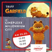 Ausflug mit Kindern: TRIFF GARFIELD IM CINEPLEXX MILLENNIUM CITY