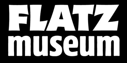 Ausflug mit Kindern - Gurtis - FLATZ Museum