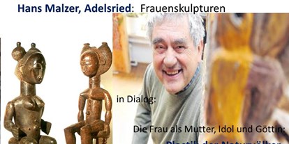Ausflug mit Kindern - Themenschwerpunkt: Dinosaurier - Obergriesbach (Landkreis Aichach-Friedberg) - Mutterfiguren von Hans Malzer im Dialog zu alten Skulpturen aus Afrika - Haus der Kulturen