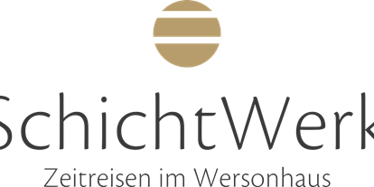 Ausflug mit Kindern - Witterung: Schönwetter - Gilching - SchichtWerk – Zeitreisen im Wersonhaus