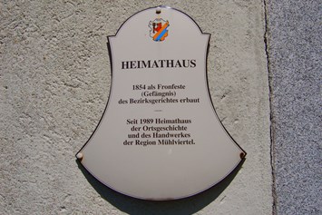 Ausflugsziel: Heimathaus Neufelden, untergebracht in der alten Fronfeste. - Heimathaus Neufelden
