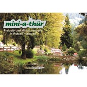 Ausflugsziel - Parkansicht - Freizeit- und Miniaturenpark mini-a-thür