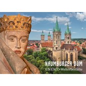Ausflugsziel - Naumburger Dom - UNESCO-Welterbestätte Naumburger Dom St. Peter und Paul
