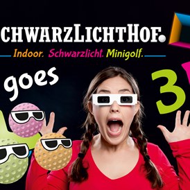 Ausflugsziel: SchwarzLichtHof auch mit 3D - SchwarzLichtHof GmbH Indoor*SchwarzLicht*Minigolf