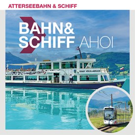 Ausflugsziel: BAHN & SCHIFF Ahoi