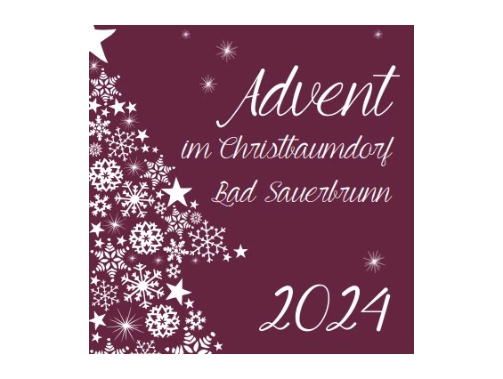Ausflugsziel: Advent im Christbaumdorf Bad Sauerbrunn 2024