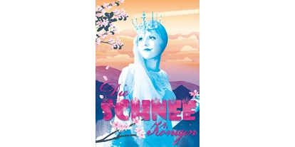 Voyage avec des enfants - Absdorf (Absdorf) - Die Schneekönigin
Vorstellungen:
Samstag, 15.10.2022
Samstag, 15.4.2023
jeweils 11.00, 14.30 und 16.15 Uhr - Theater Akzent
