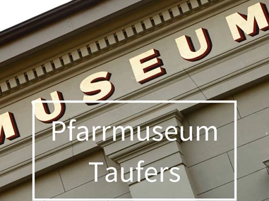 Ausflugsziel: Symbolbild für Ausflugsziel Pfarrmuseum Taufers (Trentino-Südtirol). - Pfarrmuseum Taufers